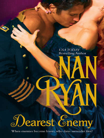 Nan  Ryan - Dearest Enemy