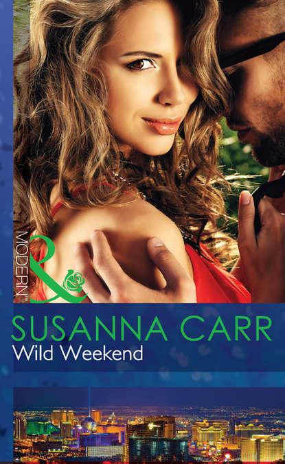 Susanna Carr — Wild Weekend