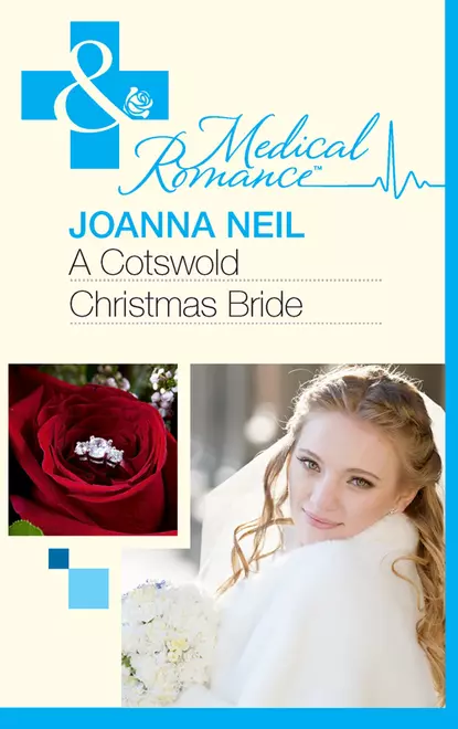 Обложка книги A Cotswold Christmas Bride, Joanna  Neil