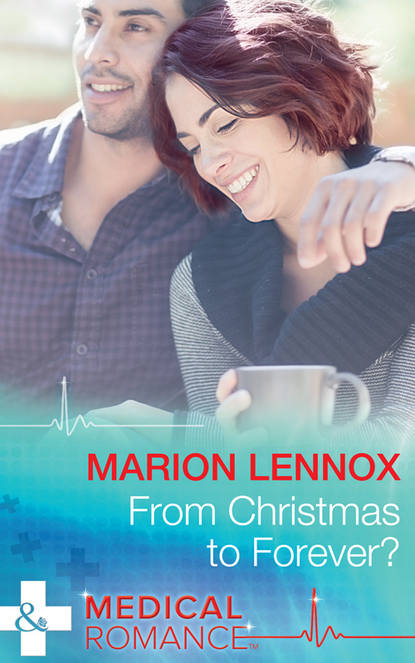 Marion  Lennox - From Christmas To Forever?
