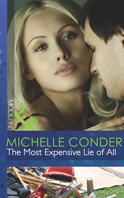 Обложка книги The Most Expensive Lie of All, Michelle  Conder