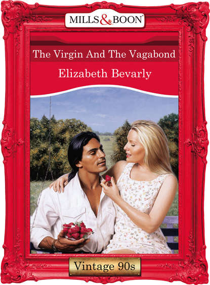 Elizabeth Bevarly — The Virgin And The Vagabond