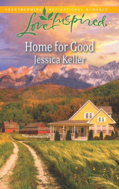 Jessica  Keller - Home for Good