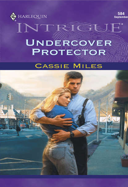 Undercover Protector (Cassie  Miles). 