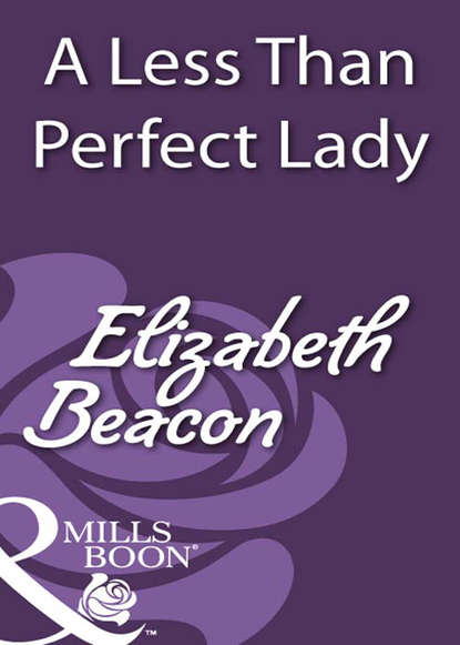 A Less Than Perfect Lady (Elizabeth  Beacon). 