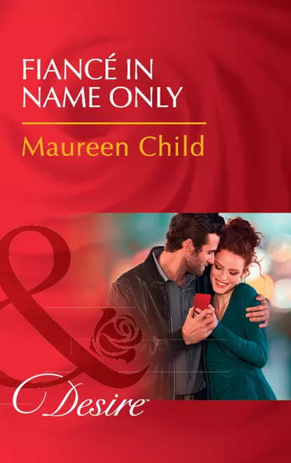 Обложка книги Fiancé In Name Only, Maureen Child