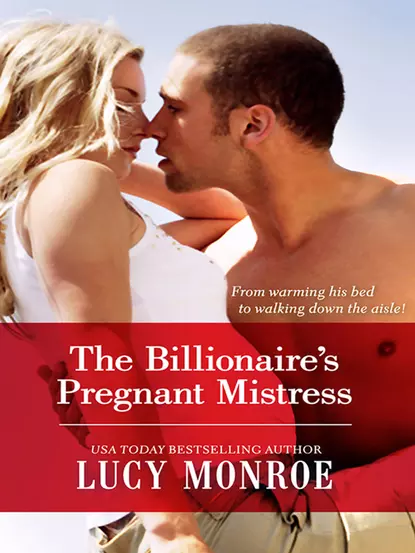 Обложка книги The Billionaire's Pregnant Mistress, Люси Монро