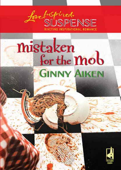 Обложка книги Mistaken for the Mob, Ginny  Aiken