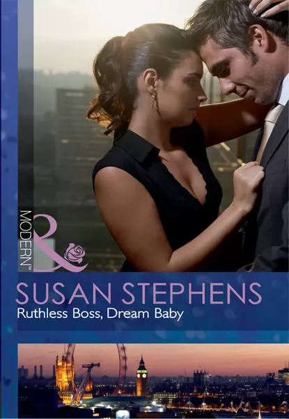 Обложка книги Ruthless Boss, Dream Baby, Susan  Stephens