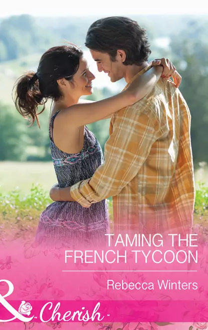 Обложка книги Taming the French Tycoon, Rebecca Winters