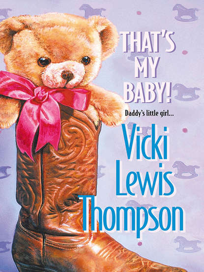 Vicki Thompson Lewis - That's My Baby!