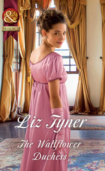 The Wallflower Duchess (Liz  Tyner). 