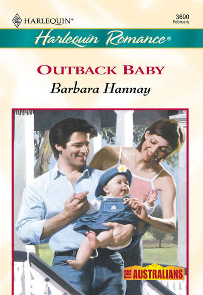 Barbara Hannay — Outback Baby