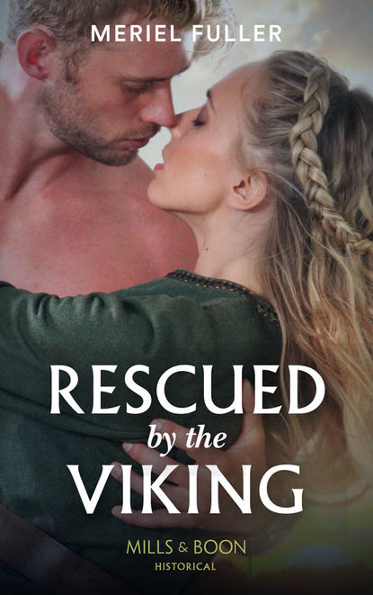 Rescued By The Viking (Meriel  Fuller). 