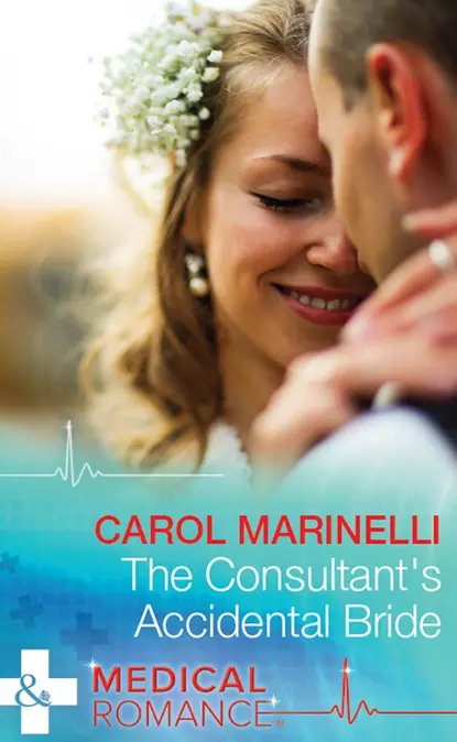 Обложка книги The Consultant's Accidental Bride, Carol Marinelli