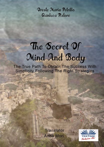 The Secret Of Mind And Body (Gianluca Pistore). 