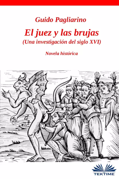 Обложка книги El Juez Y Las Brujas, Guido Pagliarino