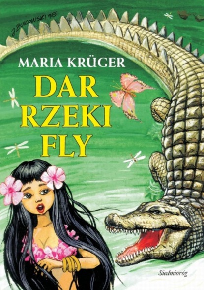 Maria Krüger - Dar rzeki Fly