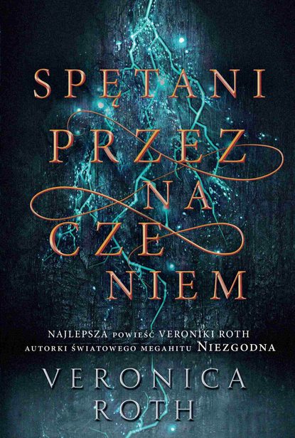 Veronica Roth - Spętani przeznaczeniem