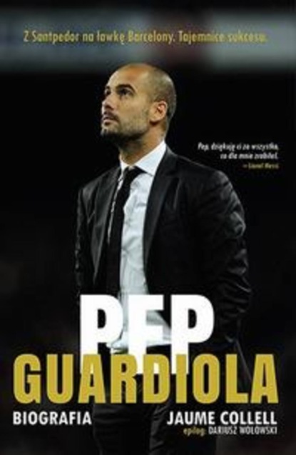

Pep Guardiola. Biografia