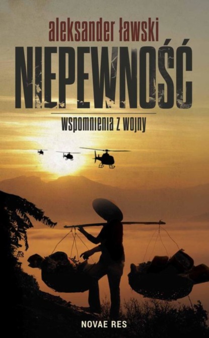 

Niepewność. Wspomnienia z wojny