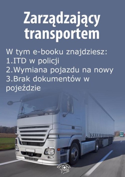 

Zarządzający transportem, wydanie styczeń 2016 r.