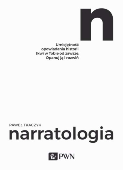 Paweł Tkaczyk - Narratologia