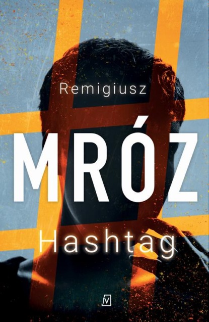 Remigiusz Mróz - Hashtag