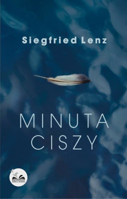 Siegfried Lenz — Minuta ciszy