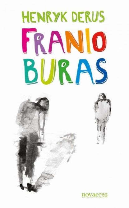 Henryk Derus — Franio Buras