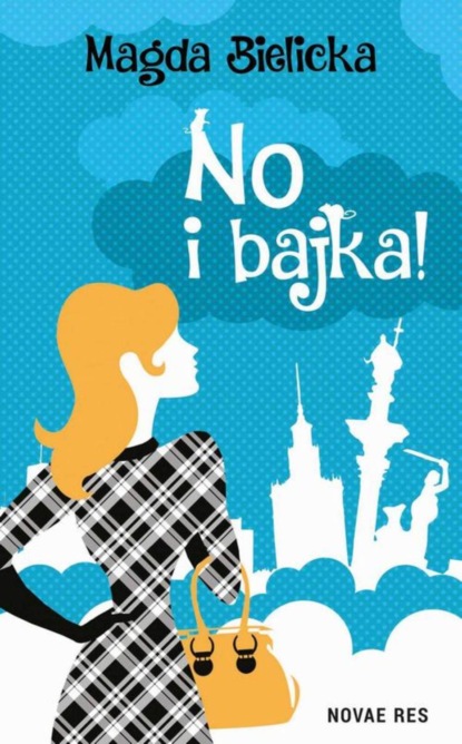 Magda Bielicka — No i bajka!