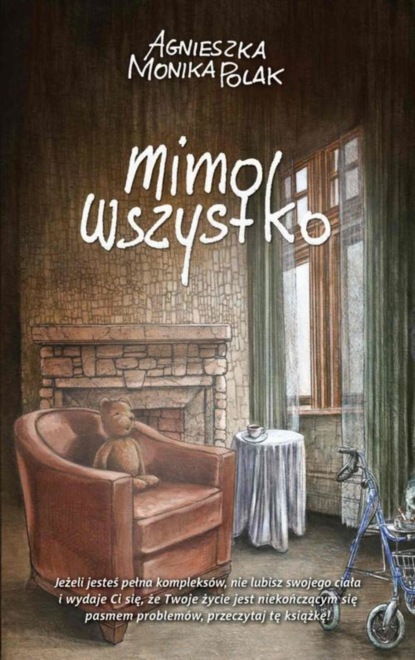 Agnieszka Monika Polak — Mimo wszystko