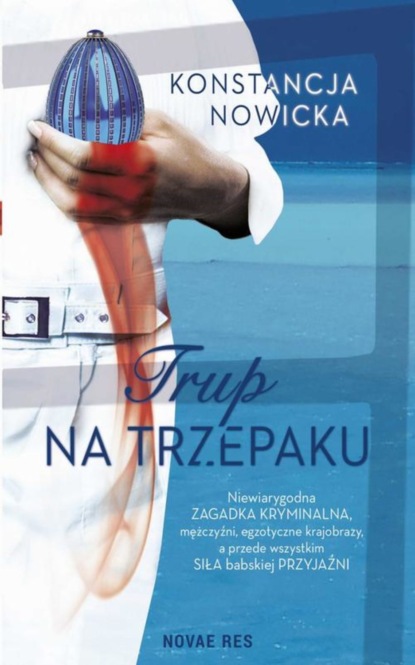 Konstancja Nowicka — Trup na trzepaku