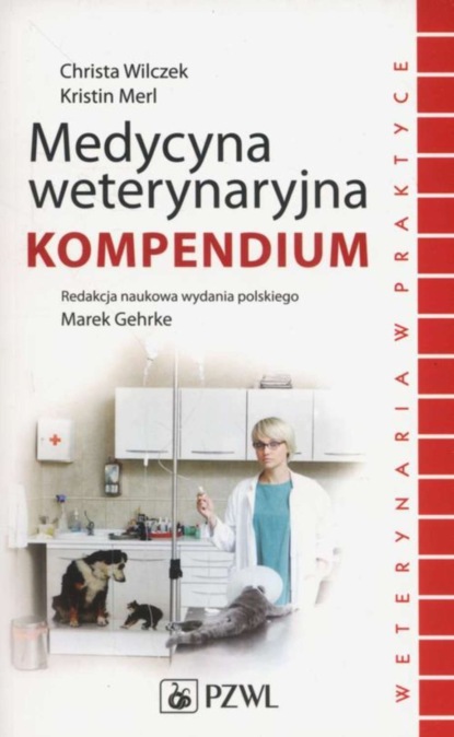 

Medycyna weterynaryjna. Kompendium