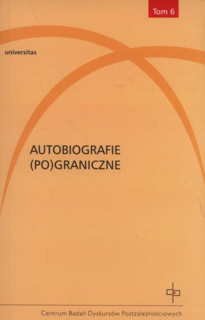 Группа авторов - Autobiografie (Po)graniczne