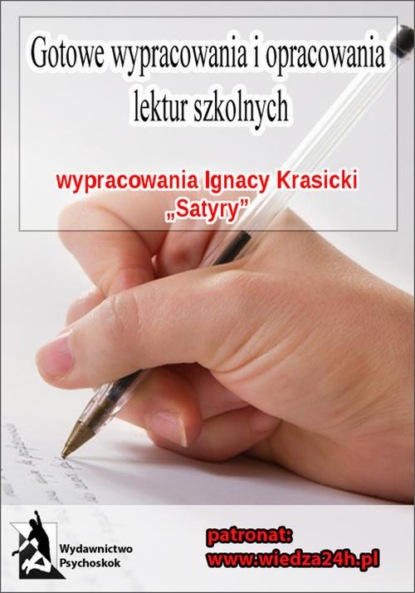 praca zbiorowa - Wypracowania - Ignacy Krasicki „Satyry”