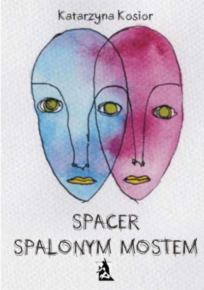 Katarzyna Kosior - Spacer spalonym mostem