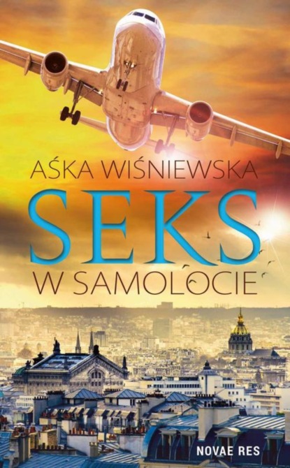 Aśka Wiśniewska - Seks w samolocie