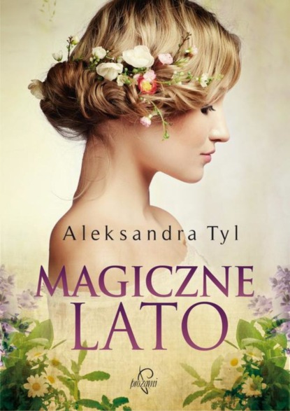 Aleksandra Tyl - Magiczne lato