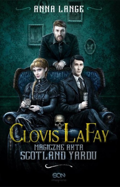

Clovis LaFay. Magiczne akta Scotland Yardu