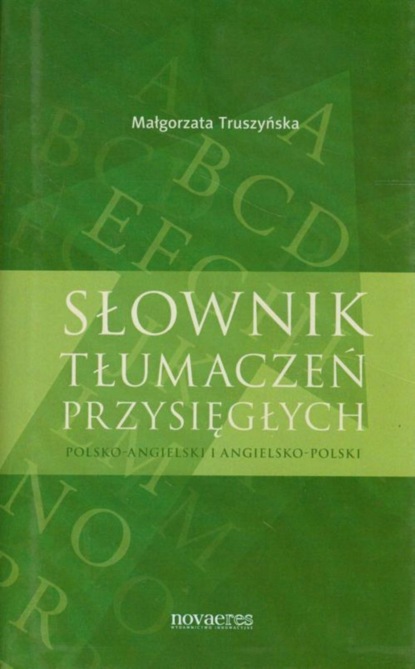 Małgorzata Truszyńska - Słownik tłumaczeń przysięgłych