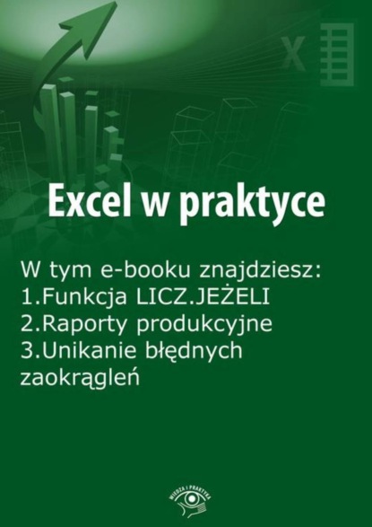 

Excel w praktyce, wydanie listopad-grudzień 2015 r.