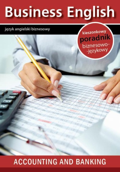 praca zbiorowa - Accounting and banking - Rachunkowość i Bankowość