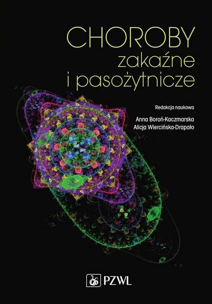 Группа авторов - Choroby zakaźne i pasożytnicze