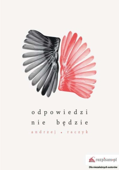 Andrzej Raczyk — Odpowiedzi nie będzie