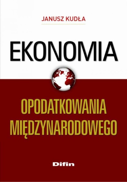 

Ekonomia opodatkowania międzynarodowego