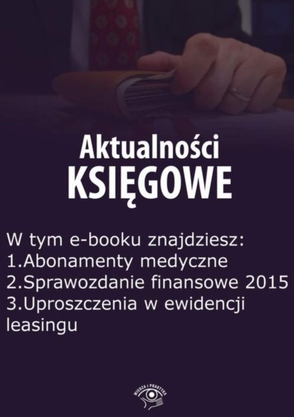 

Aktualności księgowe, wydanie styczeń 2016 r.