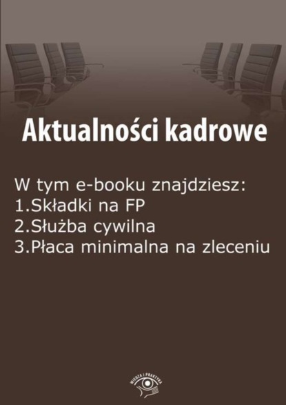 

Aktualności kadrowe, wydanie luty 2016 r.