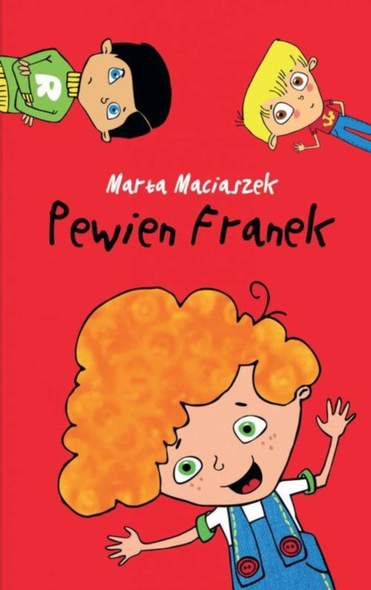 Marta Maciaszek - Pewien Franek