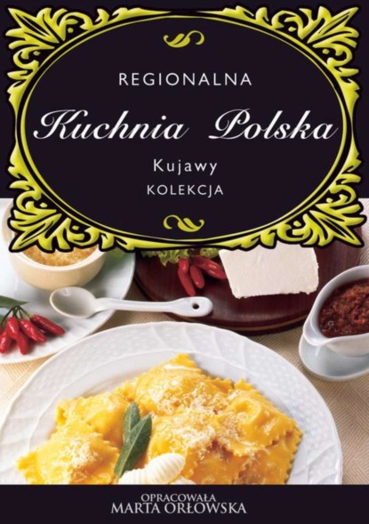 

Kuchnia Polska. Kujawy